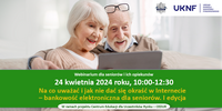 Artykuł: Webinarium dla seniorów i ich opiekunów: obejrzyj transmisję
